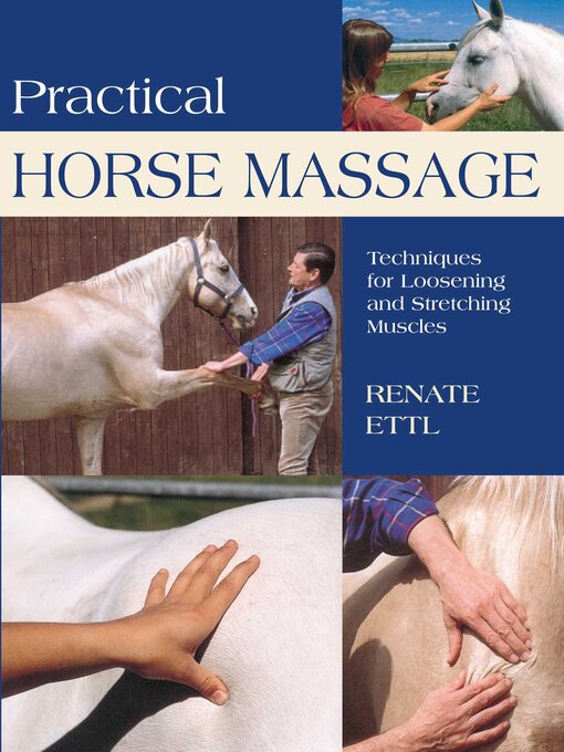 Title details for Practical Horse Massage by Renate Ettl - Wait list